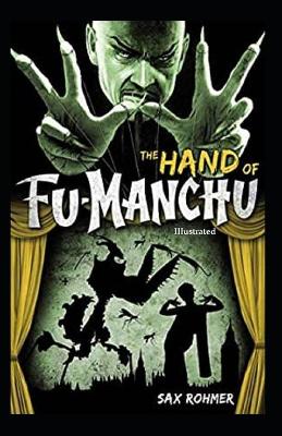 Book cover for The Hand of Fu-Manchu (Illustrated)