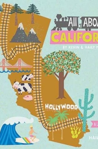 Cover of All Aboard! California:  A Landscape Primer