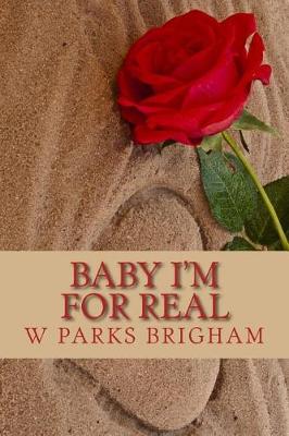 Book cover for Baby I'm For Real