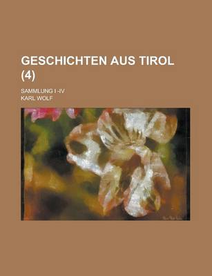 Book cover for Geschichten Aus Tirol; Sammlung I -IV (4)