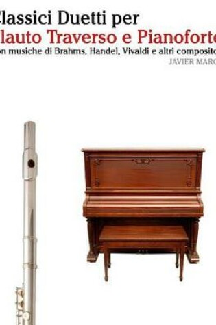 Cover of Classici Duetti Per Flauto Traverso E Pianoforte