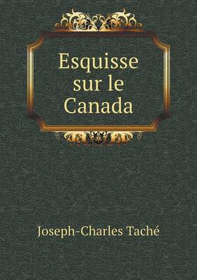 Book cover for Esquisse sur le Canada