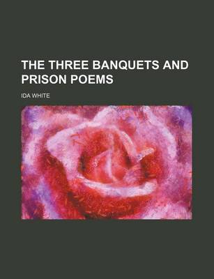 Book cover for The Three Banquets and Prison Poems