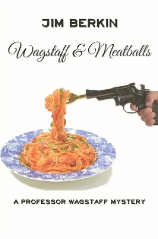 Cover of Wagstaff And Meatballs