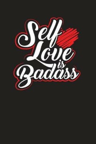 Cover of Self Love Is Badass