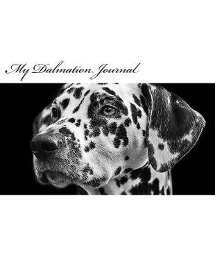 Book cover for My Dalmation Journal