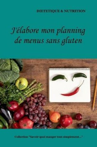 Cover of J'élabore mon planning de menus sans gluten