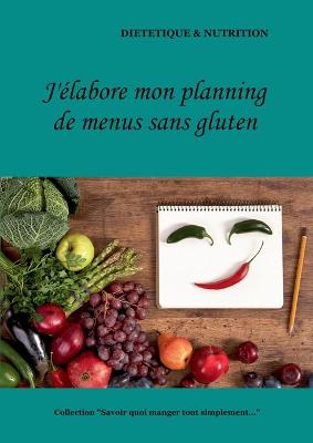 Book cover for J'élabore mon planning de menus sans gluten