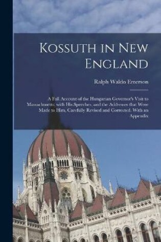 Cover of Kossuth in New England