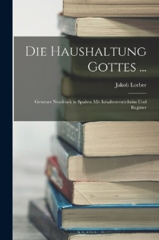 Cover of Die Haushaltung Gottes ...