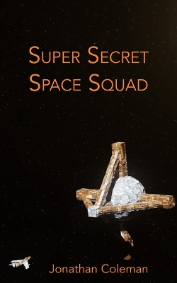 Book cover for Super Secret Space Squad