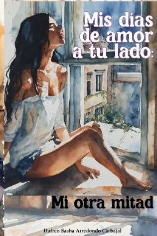 Cover of Mis días de amor a tu lado