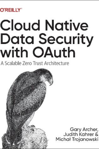 Cover of Cloud Native Data Security with Oauth