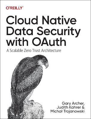 Cover of Cloud Native Data Security with Oauth