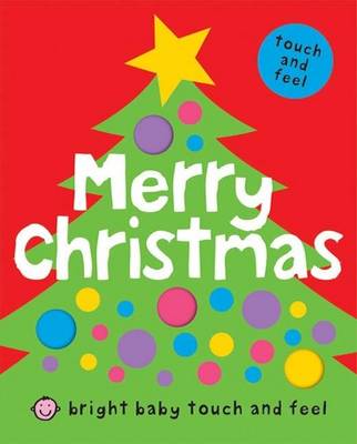 Book cover for Bright Baby Touch & Feel Merry Christmas -- Apple