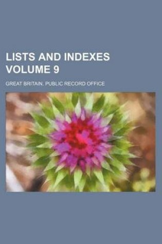 Cover of Lists and Indexes Volume 9