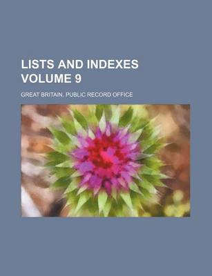 Book cover for Lists and Indexes Volume 9