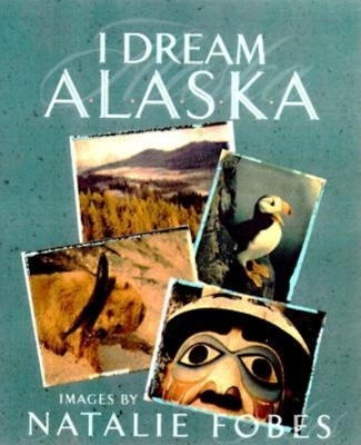 Book cover for I Dream Alaska