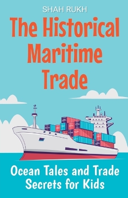 Book cover for The Historical Maritime Trade