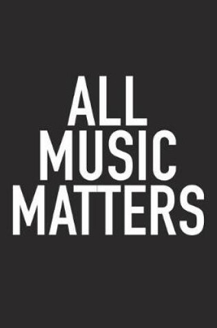 Cover of All Music Matters