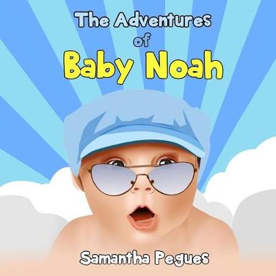 Book cover for The Adventures of Baby Noah