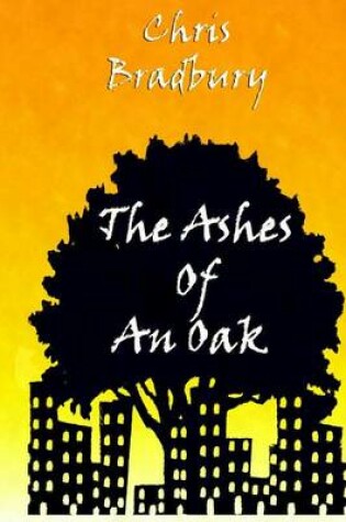 Cover of The Ashes of an Oak