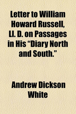 Book cover for A Letter to William Howard Russell, LL.D. on Passages in His Diary North and South.