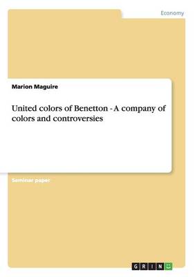 Book cover for United colors of Benetton. A company of colors and controversies