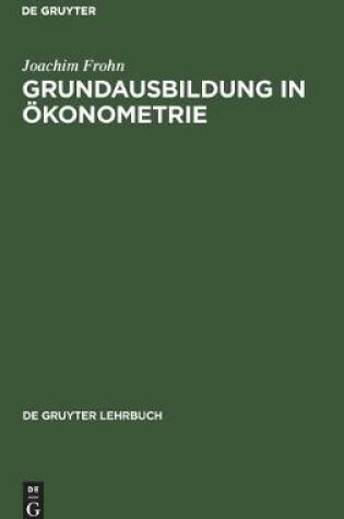 Cover of Grundausbildung in OEkonometrie