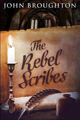 Book cover for The Rebel Scribes