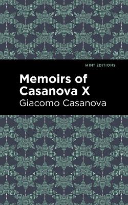 Book cover for Memoirs of Casanova Volume X