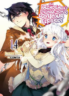 Book cover for An Archdemon's Dilemma: How to Love Your Elf Bride: Volume 14