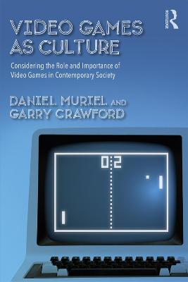 Book cover for Video Games as Culture