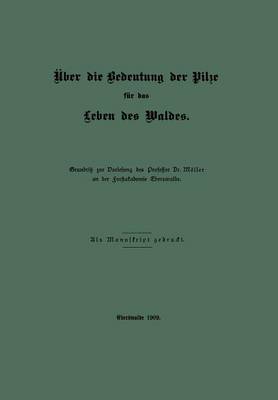 Book cover for Über die Bedeutung der Pilze für das Leben des Waldes