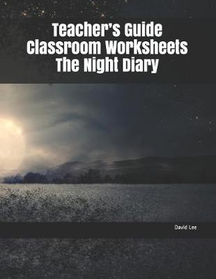 Book cover for Teacher's Guide Classroom Worksheets the Night Diary