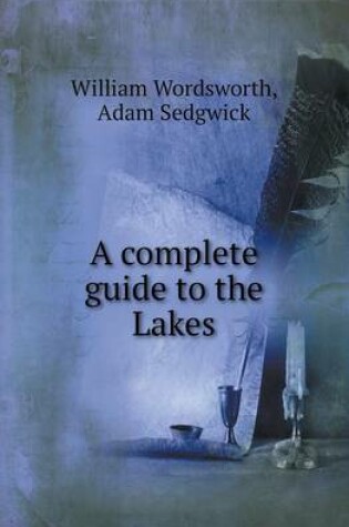 Cover of A Complete Guide to the Lakes