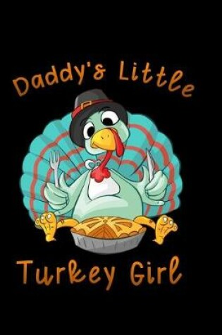 Cover of daddy s little turkey girl