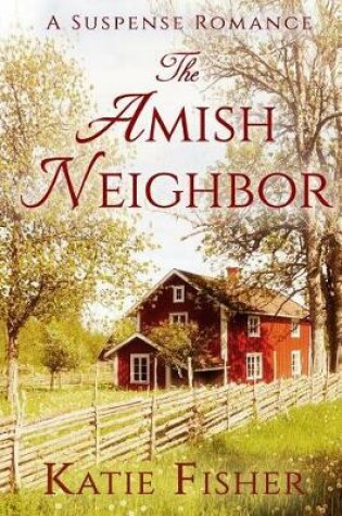 Cover of The Amish Neighbor