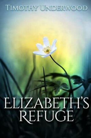 Cover of Elizabeth's Refuge