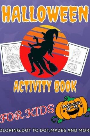 Cover of Halloween Activity Book for Kids Ages 4 - 8