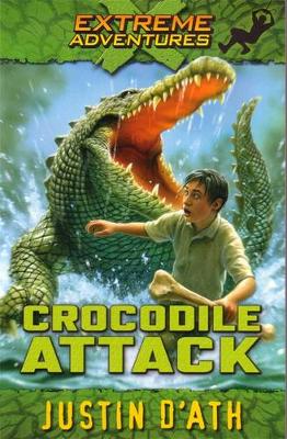 Book cover for Crocodile Attack: Extreme Adventures