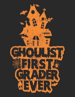 Book cover for Ghoulist First Grader Ever