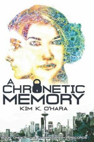 Cover of A Chronetic Memory