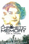 Book cover for A Chronetic Memory