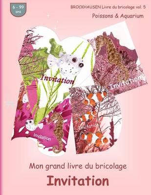Book cover for BROCKHAUSEN Livre du bricolage vol. 5 - Mon grand livre du bricolage - Invitation