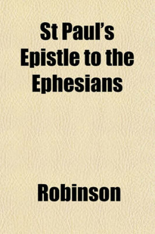 Cover of St Paul's Epistle to the Ephesians