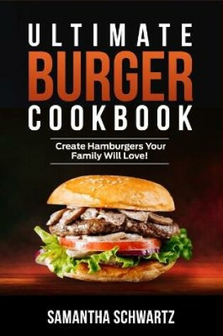 Cover of Ultimate Burger Cookbook