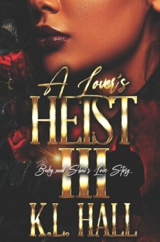 Cover of A Lover's Heist III