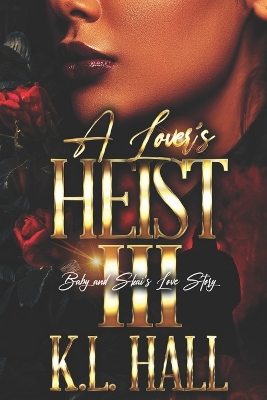 Book cover for A Lover's Heist III