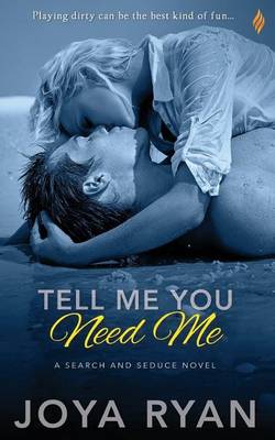 Book cover for Tell Me You Need Me